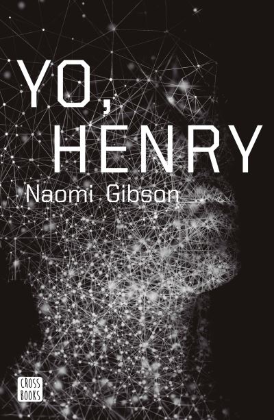 Cover for Naomi Gibson · Yo, Henry (Paperback Book) (2022)