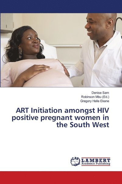 Cover for Sam · ART Initiation amongst HIV positive (Buch) (2018)