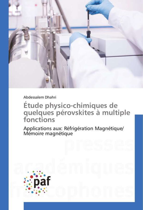 Étude physico-chimiques de quelq - Dhahri - Książki -  - 9786202360357 - 