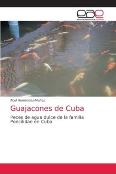 Cover for Abel Hernandez-Munoz · Guajacones de Cuba (Paperback Book) (2021)