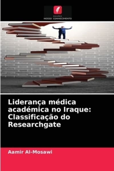 Cover for Aamir Al-Mosawi · Lideranca medica academica no Iraque (Paperback Bog) (2021)