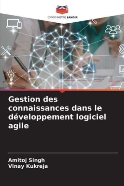 Cover for Amitoj Singh · Gestion des connaissances dans le developpement logiciel agile (Paperback Book) (2021)