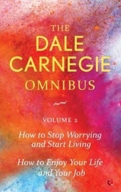 Cover for Dale Carnegie · The Dale Carnegie Omnibus Volume 2 (Pocketbok) (2017)