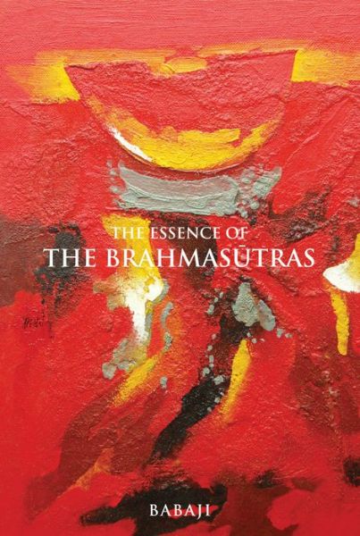 Cover for Babaji · The Essence of the Brahmasutras (Hardcover Book) (2008)