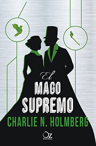 Cover for Charlie N. Holmberg · El mago supremo (Paperback Book) (2016)