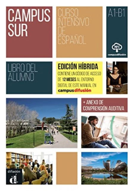 Cover for Campus Sur - Edicion hibrida - Libro del alumno. A1-B1 (Paperback Book) (2022)