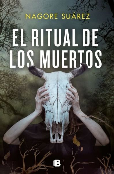 Nagore Suarez · El ritual de los muertos / The Ritual of the Dead (Paperback Bog) (2021)