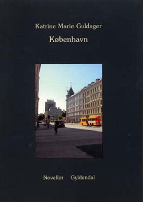 Cover for Katrine Marie Guldager · København (Taschenbuch) [1. Ausgabe] (2004)