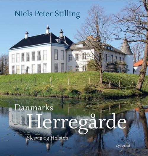 Cover for Niels Peter Stilling · Danmarks herregårde (Indbundet Bog) [1. udgave] (2021)