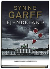 Cover for Synne Garff · Fjendeland (Bound Book) [1. Painos] (2007)