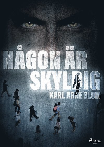 Cover for Karl Arne Blom · Någon är skyldig (MP3-CD) (2018)