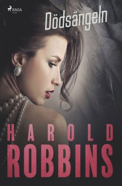 Cover for Harold Robbins · Dödsängeln (Buch) (2018)