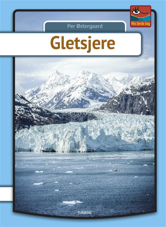 Cover for Per Østergaard · Min første bog: Gletsjere (Hardcover Book) [1e uitgave] (2020)