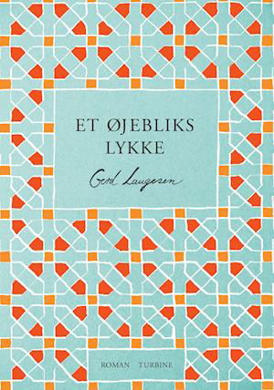 Cover for Gerd Laugesen · Et øjebliks lykke (Poketbok) [1:a utgåva] (2021)