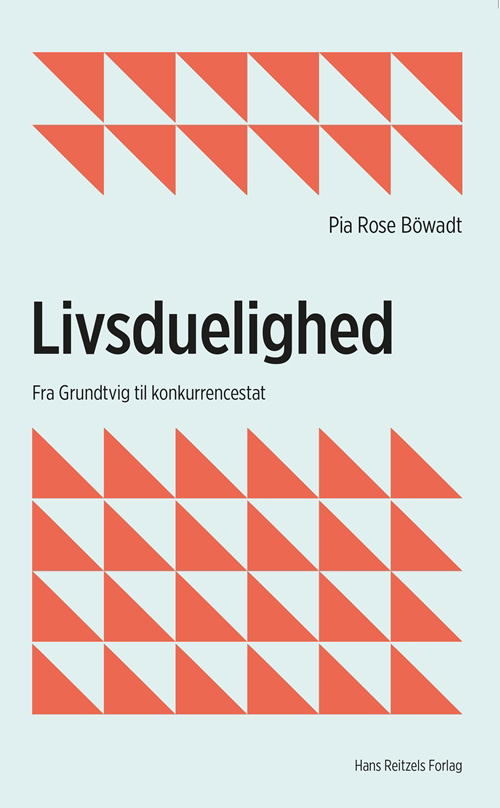 Cover for Pia Rose Böwadt · Pædagogik og samfund: Livsduelighed (Book) [1st edition] (2019)