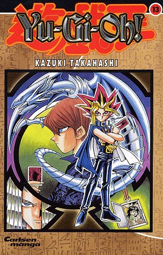 Cover for Kazuki Takahashi · Carlsen manga., 13: Yu-Gi-Oh! (Paperback Book) [1. Painos] (2005)