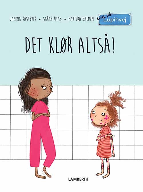 Cover for Sarah Utas Janina Kastevik · Livet på Lupinvej: Det klør altså! (Gebundesens Buch) [1. Ausgabe] (2020)