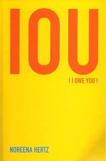 Cover for Noreena Hertz · Iou (Paperback Book) [1st edition] (2006)