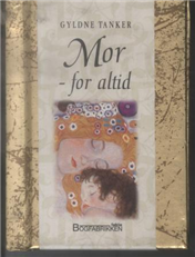 Cover for Helen Exley · Mor - for altid (Bok) [1:a utgåva] (2001)