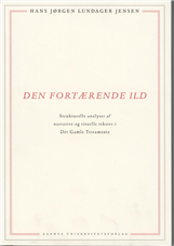 Cover for Hans Jørgen Lundager Jensen · Den fortærende ild (Hæftet bog) [2. udgave] (2004)