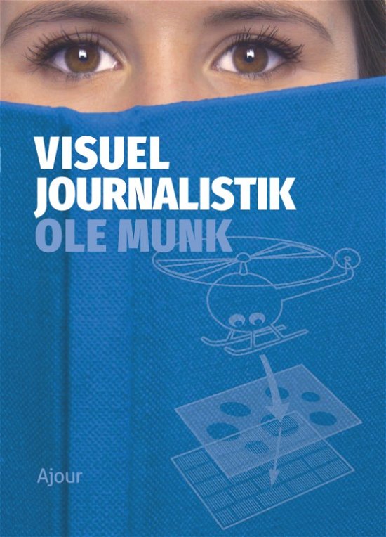 Cover for Ole Munk · Visuel journalistik (Indbundet Bog) [1. udgave] (2018)