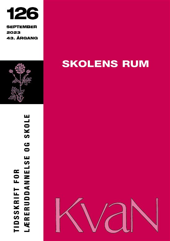 Cover for Winie Ricken · KvaN 126 - Skolens rum (Sewn Spine Book) [1º edição] (2023)