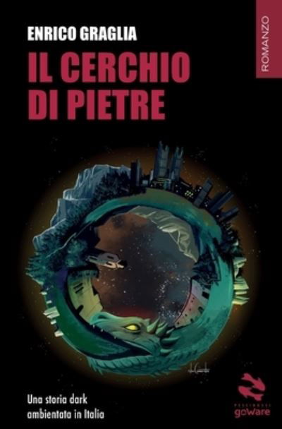 Cover for Enrico Graglia · Il cerchio di pietre (Paperback Book) (2020)