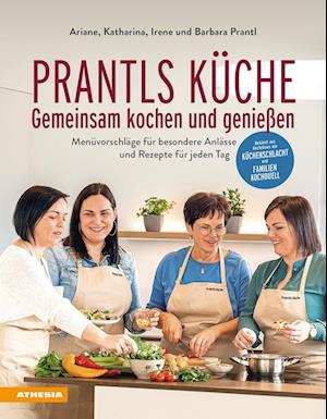 Cover for Ariane Prantl · Prantls Küche: Gemeinsam kochen und genießen (Book) (2024)