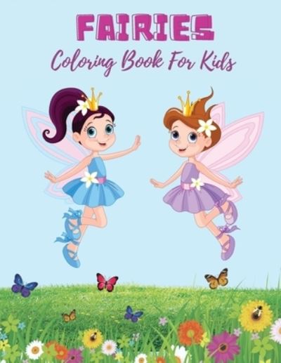 Cover for Edward Stone · Fairies Coloring Book For Kids (Paperback Book) (2021)