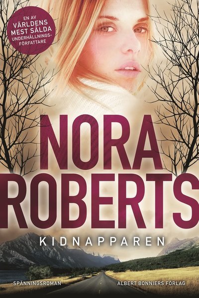 Cover for Nora Roberts · Kidnapparen (Gebundesens Buch) (2017)