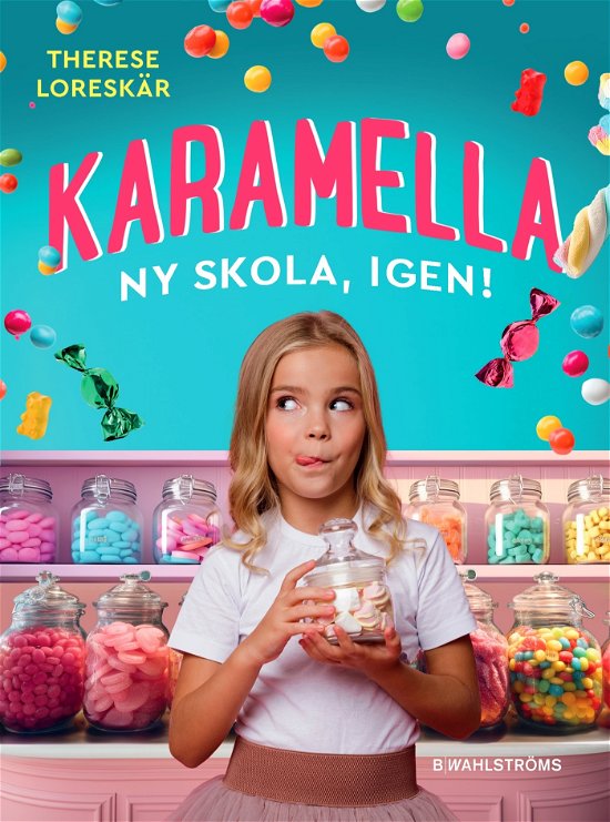 Cover for Therese Loreskär · Ny skola, igen! (Bound Book) (2024)