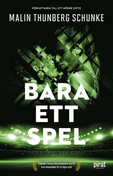 Cover for Malin Thunberg Schunke · Bara ett spel (Bound Book) (2021)