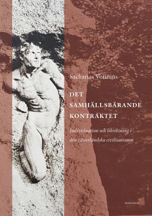 Cover for Sacharias Votinius · Det samhällsbärande kontraktet (Hardcover Book) (2021)