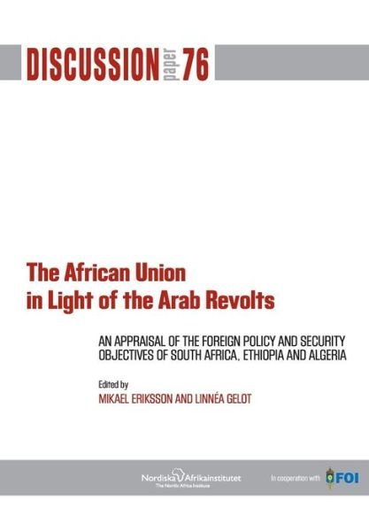 Cover for Mikael Eriksson · The African Union in Light of the Arab Revolts (Paperback Bog) (2013)