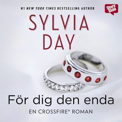 Crossfire: För dig den enda - Sylvia Day - Audio Book - StorySide - 9789176132357 - 14. september 2017
