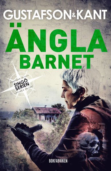 Cover for Gustafson &amp; Kant, · Singöserien: Änglabarnet (Inbunden Bok) (2018)