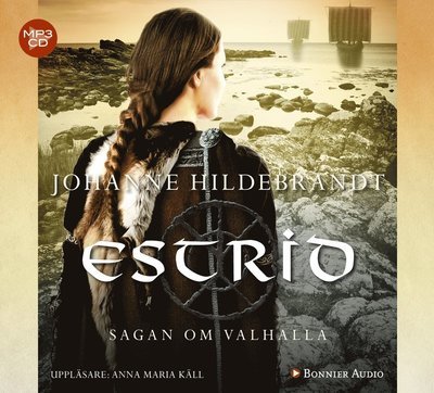 Cover for Johanne Hildebrandt · Sagan om Valhalla: Estrid (MP3-CD) (2017)
