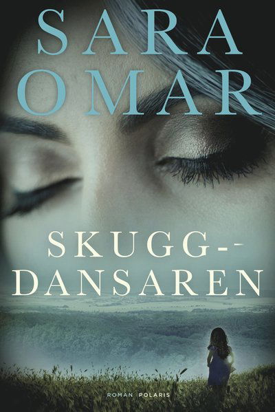 Cover for Sara Omar · Skuggdansaren (Hardcover Book) (2025)