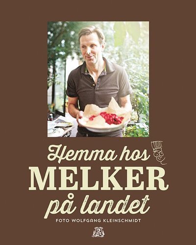 Cover for Melker Andersson · Hemma hos Melker på landet (Bound Book) (2013)