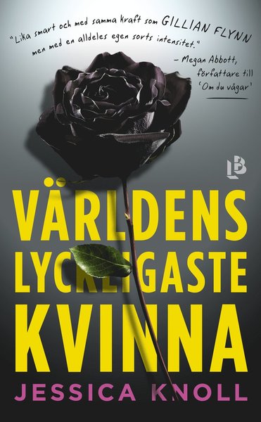 Cover for Jessica Knoll · Världens lyckligaste kvinna (Paperback Bog) (2017)