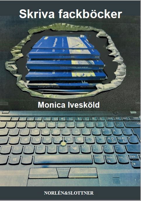 Cover for Monica Ivesköld · Skriva fackböcker (Book) (2023)