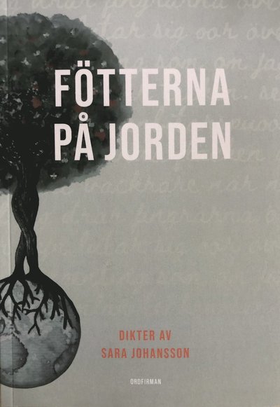 Cover for Sara Johansson · Fötterna på jorden (Paperback Book) (2020)