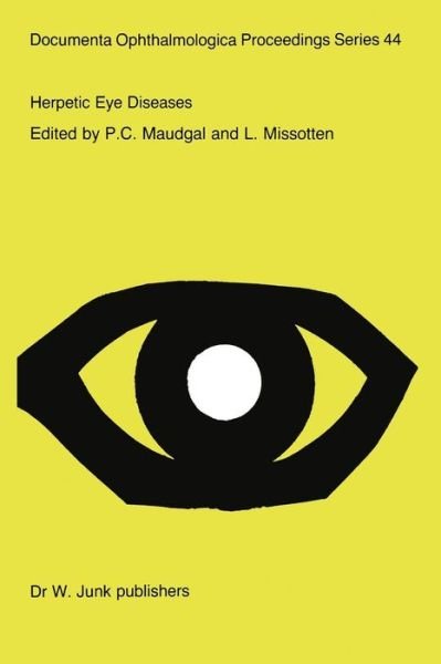 Cover for P C Maudgal · Herpetic Eye Diseases: Proceedings of the International Symposium at the Katholieke Universiteit Leuven, Leuven, Beglium, May 17-19, 1984 - Documenta Ophthalmologica Proceedings Series (Paperback Book) [Softcover reprint of the original 1st ed. 1985 edition] (2011)