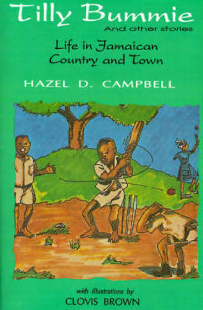 Cover for Clovis Brown · Tilly Bummie: LIFE IN JAMAICAN COUNTRY &amp; TOWN (Taschenbuch) (2000)