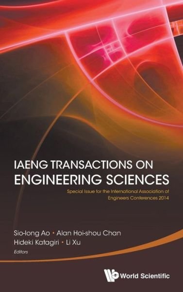 Cover for Sio-iong Ao · Iaeng Transactions On Engineering Sciences: Special Issue For The International Association Of Engineers Conferences 2014 (Gebundenes Buch) (2015)