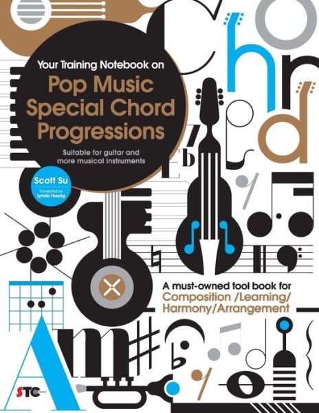 Cover for Scott Su · Your Training Notebook On Pop Music Special Chord Progressions (Paperback Book) (2016)