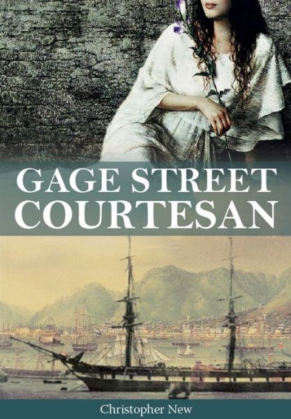 Cover for Christopher New · Gage Street Courtesan (Paperback Book) (2013)