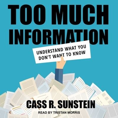 Cover for Cass R Sunstein · Too Much Information (CD) (2020)