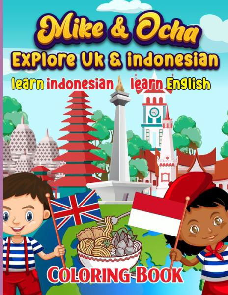 Cover for Mindex Books · Mike &amp; Ocha explore Indonesia: Learn Indonesian &amp; English (Paperback Book) (2021)
