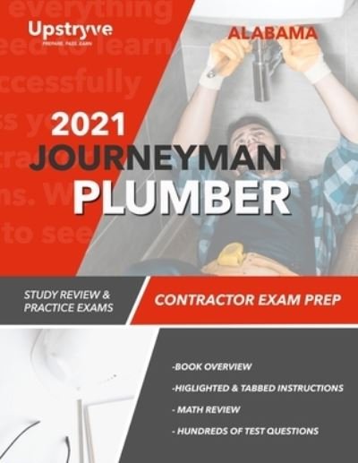 Cover for Upstryve Inc · 2021 Alabama Journeyman Plumber Exam Prep: Study Review &amp; Practice Exams (Taschenbuch) (2021)
